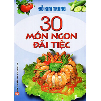 30 Món Ngon Đãi Tiệc (VT)