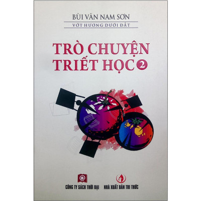 Sách - Trò Chuyện Triết Học - Tập 1, 2, 3 - Thời Đại