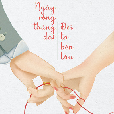 Sách - Ngày Rộng Tháng Dài - Đôi Ta Bền Lâu