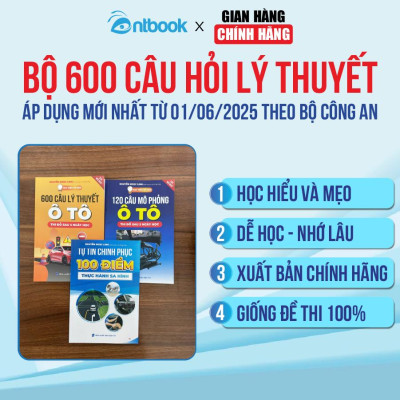 Bộ 3 Cuốn Sách Ôn Thi Lái Xe, 600 Câu Lý Thuyết Ô Tô, 120 Câu Mô Phỏng, Bộ Đề Mới Nhất 2025, Dùng Cho Thi Sát Hạch