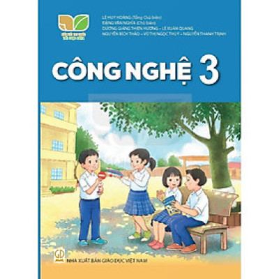 Sách Giáo Khoa Công Nghệ 3 - Kết Nối Tri Thức Với Cuộc Sống - GD