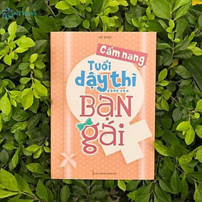 Sách: Cẩm Nang Tuổi Dậy Thì Dành Cho Bạn Gái - TSMB