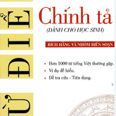 Combo 3 Cuốn Từ Điển Dành Cho Học Sinh: Chính Tả + Đồng Âm Tiếng Việt + Từ Láy Tiếng Việt - KV