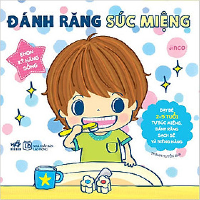 Sách - Ehon kỹ năng sống - Đánh răng súc miệng - Nhã Nam Official