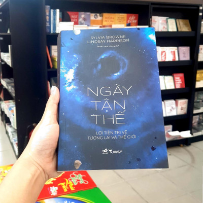 Ngày Tận Thế - Lời Tiên Tri Về Tương Lai Và Thế Giới