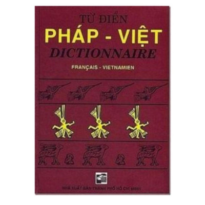 Từ Điển Pháp – Việt Dictionnaire