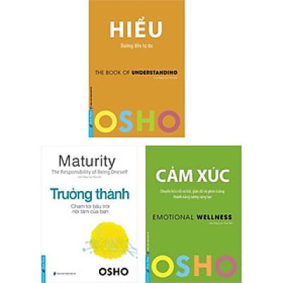 Combo sách Osho: Hiểu - Trưởng Thành - Cảm Xúc (3 cuốn)