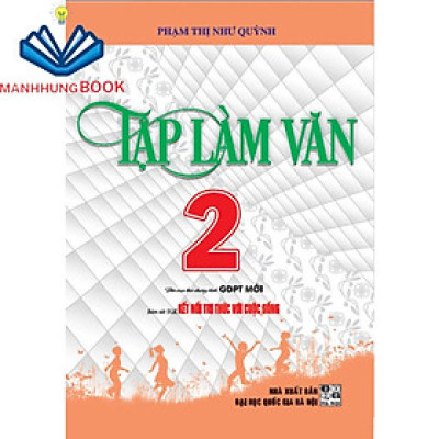 SÁCH - Tập làm văn 2 (bám sát sgk kết nối tri thức với cuộc sống)