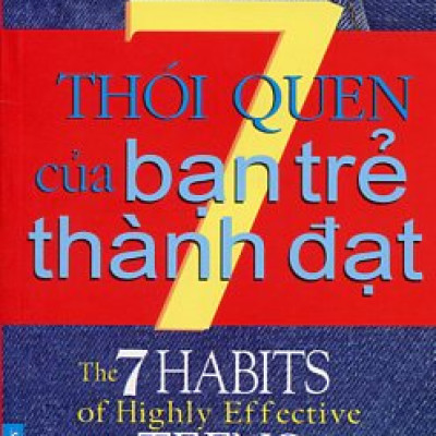 7 Thói Quen Của Bạn Trẻ Thành Đạt (Khổ Nhỏ - Tái Bản)