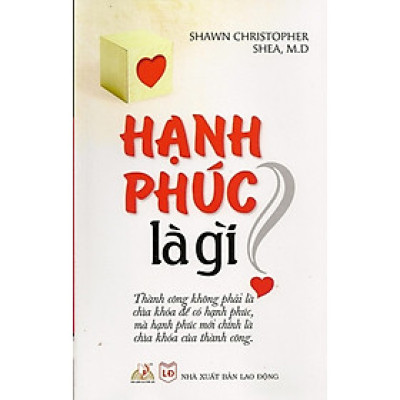 Hạnh Phúc Là Gì?