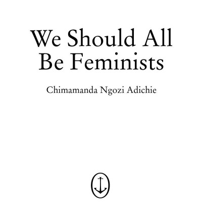 We Should All Be Feminists