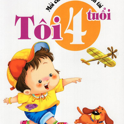 Mỗi Em Bé Là Một Thiên Tài - Tôi 4 Tuổi