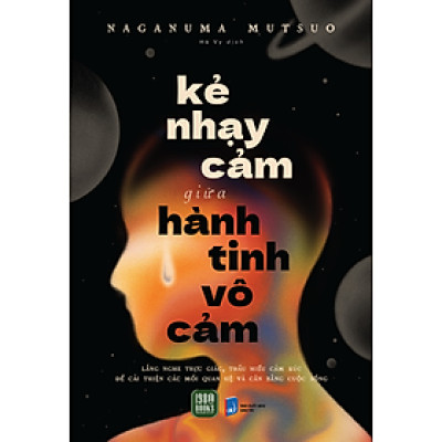 Sách - Kẻ Nhạy Cảm Giữa Hành Tinh Vô Cảm