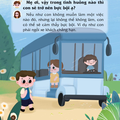 Cùng Con Nuôi Dưỡng Cảm Xúc Tích Cực - Con Không Bực Bội