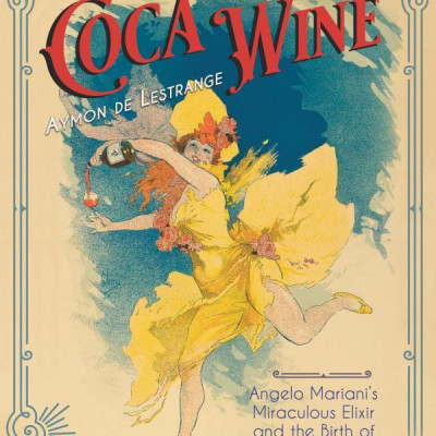 Coca Wine: Angelo Mariani