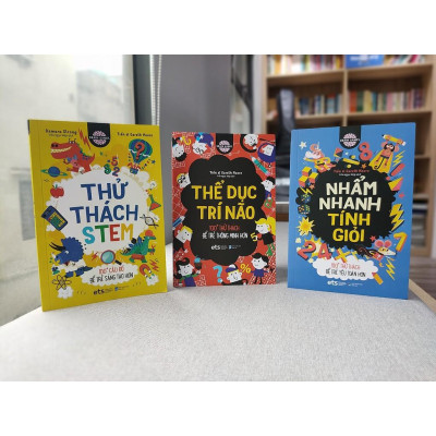 Brain Games: Thể Dục Trí Não + Nhẩm Nhanh Tính Giỏi + Thử Thách STEM (Combo 3 Cuốn) - Bản Quyền