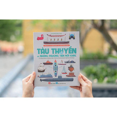 Khám phá các phương tiện vận chuyển trên thế giới