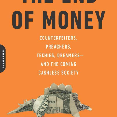 The End of Money