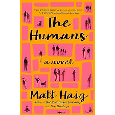 The Humans: A Novel