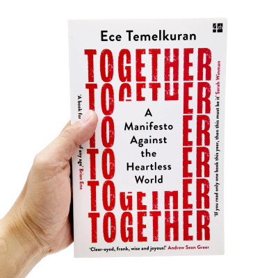 Together: A Manifesto Against The Heartless World