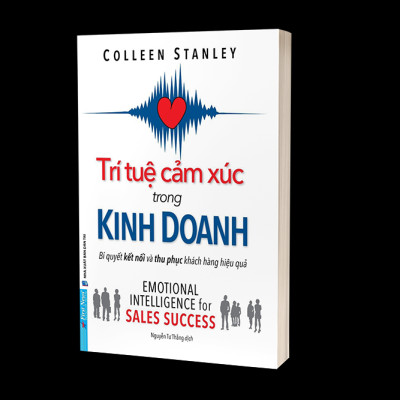 Sách Trí Tuệ Cảm Xúc Trong Kinh Doanh - First News