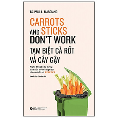 Trạm Đọc | Tạm Biệt Cà Rốt Và Cây Gậy