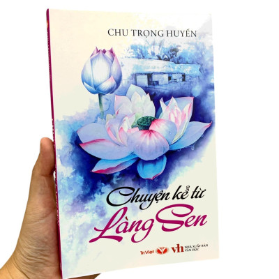 Sách - Chuyện Kể Từ Làng Sen (Tái Bản 2025)
