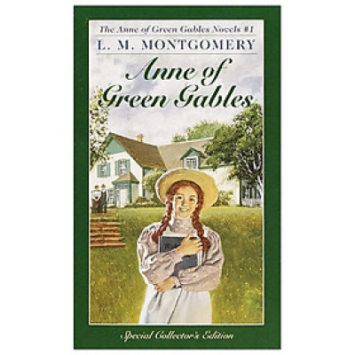 Anne Of Green Gables (A Bantam Classic)