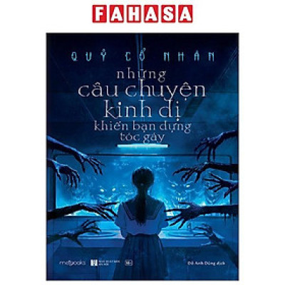 Sách - Những Câu Chuyện Kinh Dị Khiến Bạn Dựng Tóc Gáy