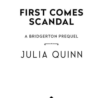 Bridgerton Prequels 4: First Comes Scandal