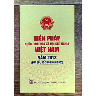 Hiến pháp nước Cộng hòa xã hội chủ nghĩa Việt Nam năm 2013 (sửa đổi, bổ sung năm 2025)