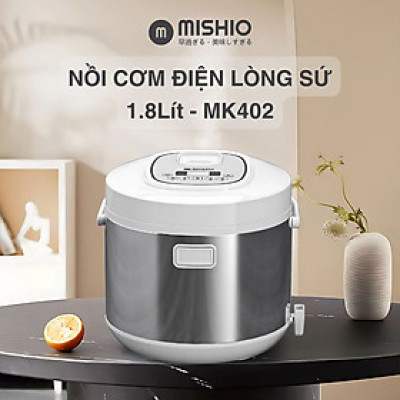Nồi Cơm Điện Lòng Sứ 1.8Lít Mishio MK402 Không Bong Tróc Men Chống Dính Tự Nhiên - hàng chính hãng