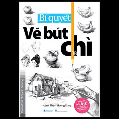 Bí Quyết Vẽ Bút Chì
