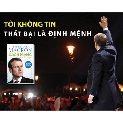 Emmanuel Macron Cách Mạng - Bản Quyền