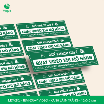 500 Tem chú ý quay video trước khi mở hàng, decal dán hộp - 13x3,5 cm - Xanh lá in trắng - MDV2XL