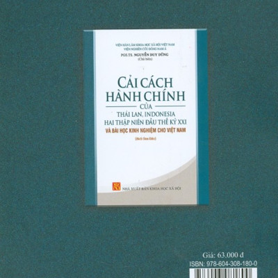 Cải Cách Hành Chính Của Thái Lan, Indonesia Hai Thập Niên Đầu Thế Kỷ Xxi Và Bài Học Kinh Nghiệm Cho Việt Nam (Sách Tham Khảo)