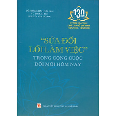 Sửa Đổi Lối Làm Việc Trong Công Cuộc Đổi Mới Hôm Nay