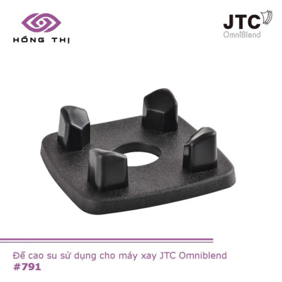 Đế cao su Máy xay sinh tố JTC Omniblend - Hàng Nhập Khẩu