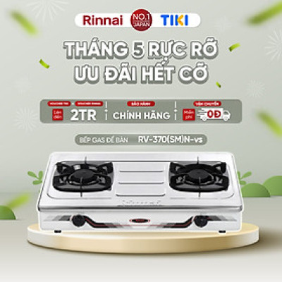 Bếp gas dương Rinnai RV-370(SM)N mặt bếp inox và kiềng bếp men - Hàng chính hãng.