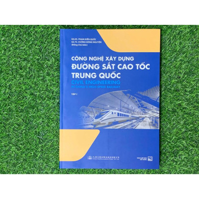 Sách -Công Nghệ Xây Dựng Đường Sắt Cao Tốc Trung Quốc - tập 2 - NXB Xây Dựng (XD-MK)