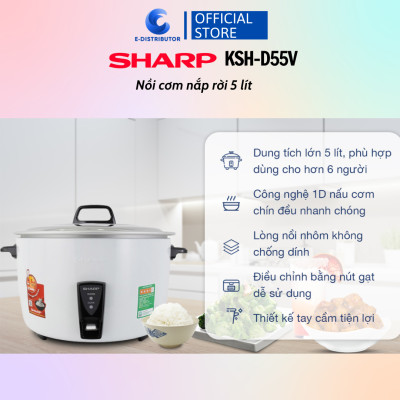 Nồi cơm nắp rời Sharp 5 lít KSH-D55V - Hàng Chính Hãng - Bảo Hành 12 Tháng - Tiện Lợi trong gia đình
