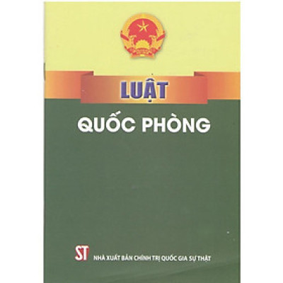 Sách - Luật Quốc Phòng - NXB Chính Trị Quốc Gia