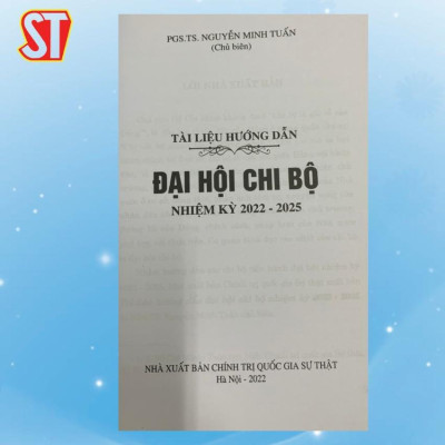 Sách - Tài Liệu Hướng Dẫn Đại Hội Chi Bộ Nhiệm Kỳ 2022 - 2025 - NXB Chính Trị Quốc Gia