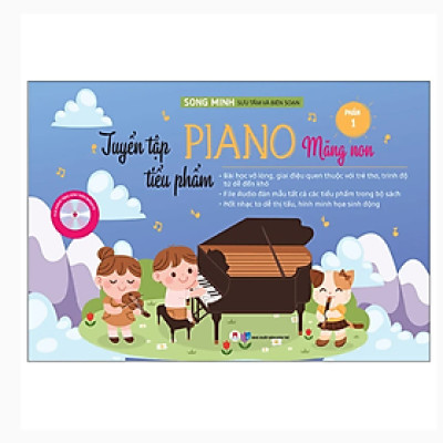 Tuyển Tập Tiểu Phẩm Piano Măng Non Phần 1 (Huy Hoàng)