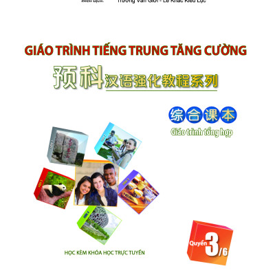 Giáo Trình Tiếng Trung Tăng Cường (Khổ Lớn - In Màu) - Giáo Trình Tổng Hợp 3 (Học Kèm Khóa Học Trực Tuyến Miễn Phí, Tặng File Nghe MP3) 
