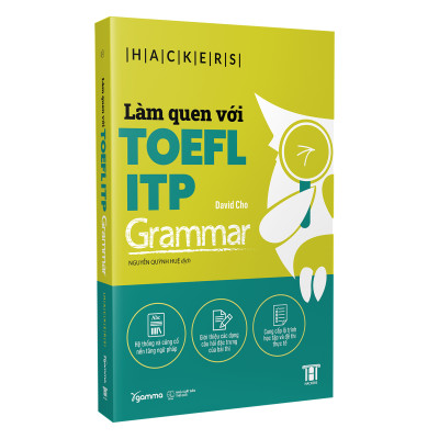 Combo 3 cuốn: Làm quen với TOEFL ITP Reading + Listening + Grammar