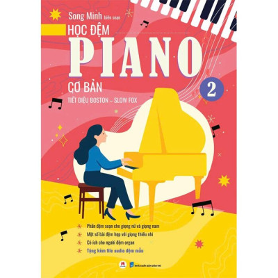 Học Đệm Piano Cơ Bản - Phần 2 - Tiết Điệu Boston-Slow Fox