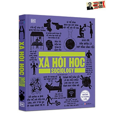 XÃ HỘI HỌC - [bộ KHÁI LƯỢC NHỮNG TƯ TƯỞNG LỚN] – Đông A