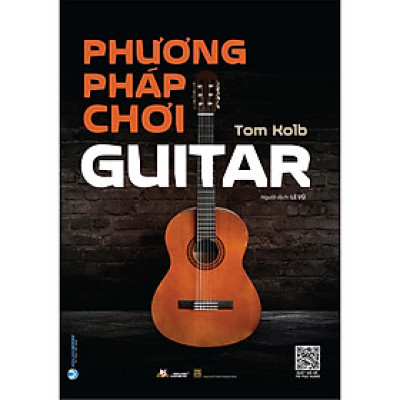 Phương Pháp Chơi Guitar ( Tái bản 2023) - VL