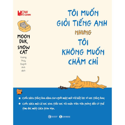 Sách - Tôi Muốn Giỏi Tiếng Anh Nhưng Tôi không muốn chăm chỉ - Thái Hà